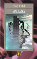 Philip K. Dick The Simulacra cover SIMULAKRA
